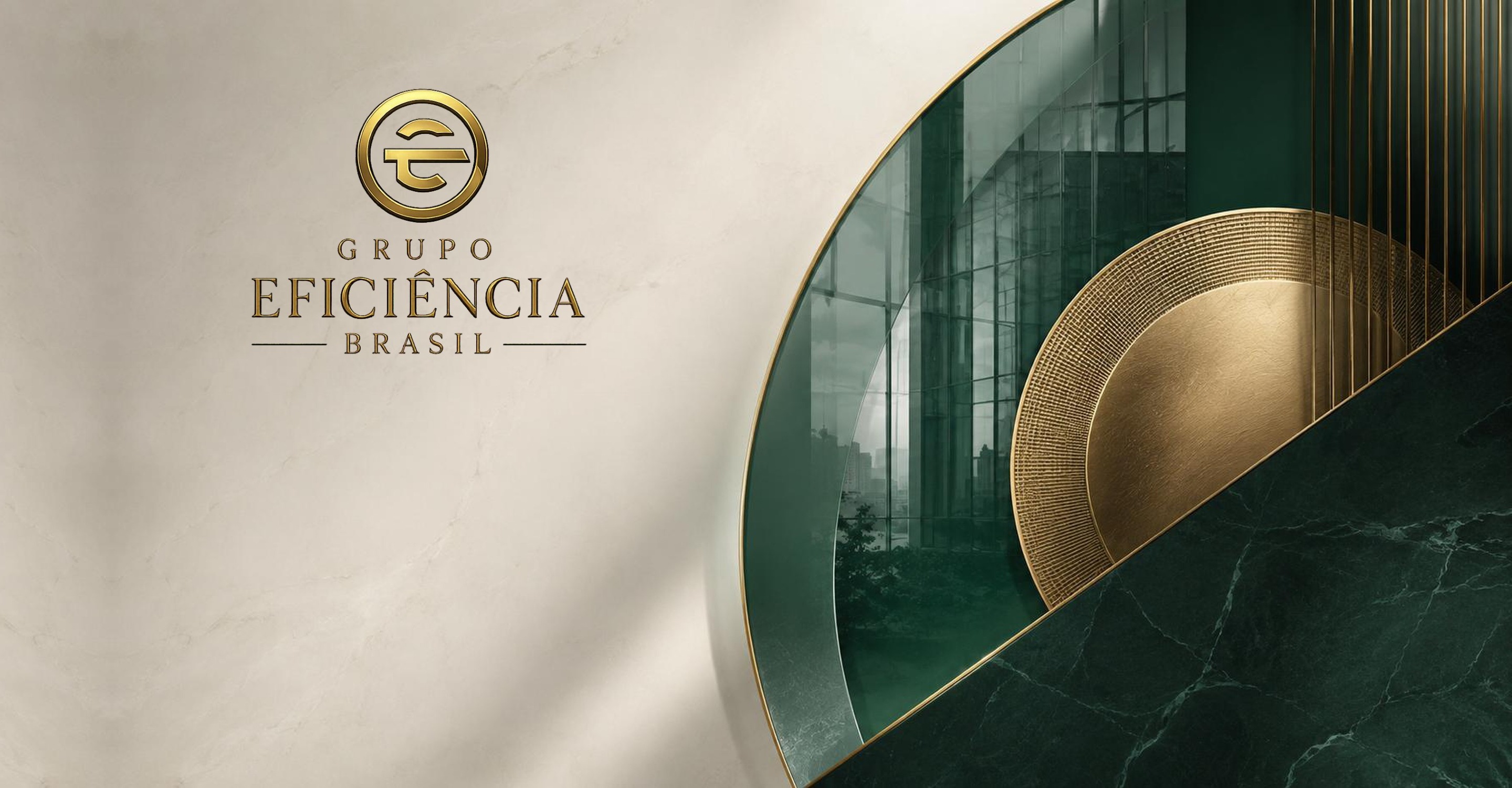 Grupo Eficiência Brasil: arquitetura institucional em mármore claro, vidro verde e detalhes dourados